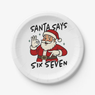Santa Says Six Seven 6 7 Funny Brainrot Christmas Paper Plate