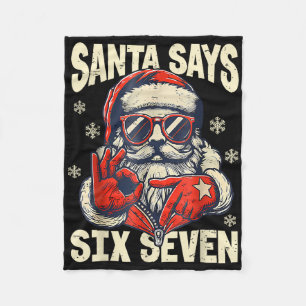 Santa Says Six Seven 6 7 Gen Z Meme Christmas Humo Fleece Blanket