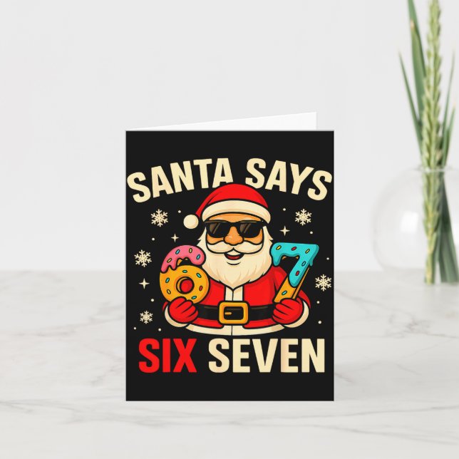 Santa Says Six Seven Funny 67 Meme Christmas Boys  Card (Front)