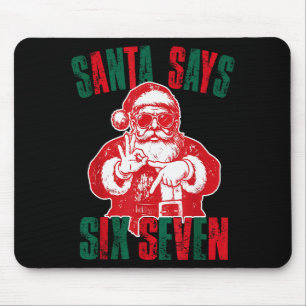 Santa Says Six Seven Funny 67 Meme Christmas Vinta Mouse Pad