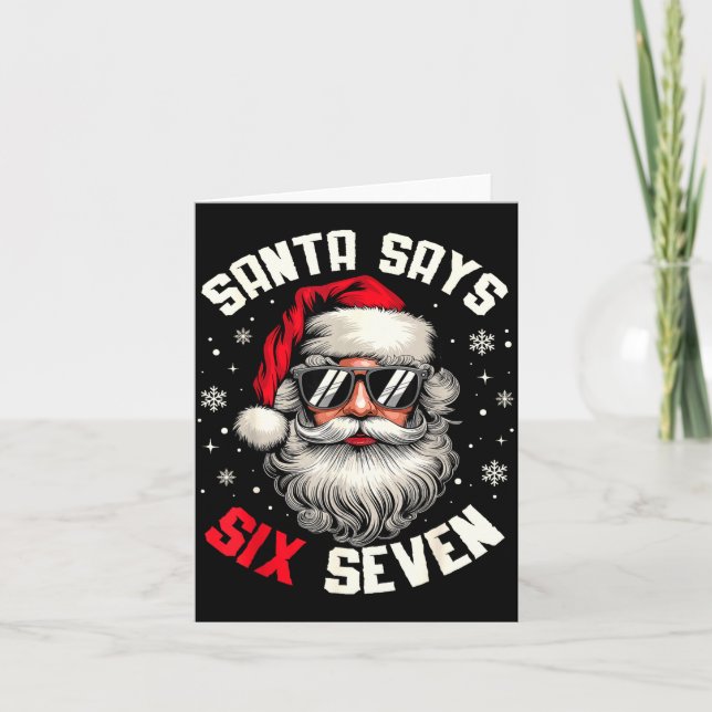 Santa Says Six Seven Funny Christmas 67 Meme Xmas  Card (Front)