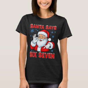 Santa Says Six Seven Funny Gen Z Christmas Gag Bra T-Shirt