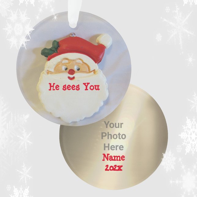 Santa Sees You Childs Playful Photo Ornament (Creator Uploaded)