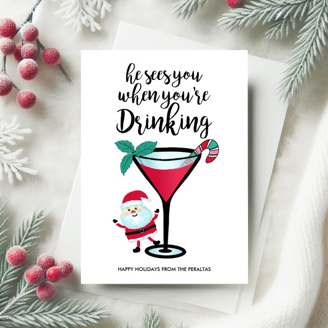 Santa Sees You When You're Drinking Christmas Holiday Card (Creator Uploaded)