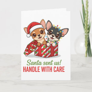 Santa Sent Me Handle With Care Chihuahua Christmas Holiday Card