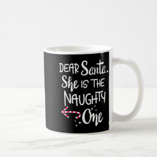 Santa She Is The Naughty One Couples Christmas Cut Coffee Mug