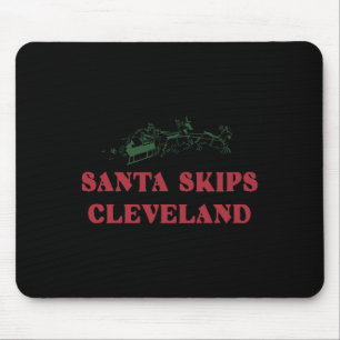 Santa Skips Cleveland Funny Santa Reindeer Xmas Ch Mouse Pad