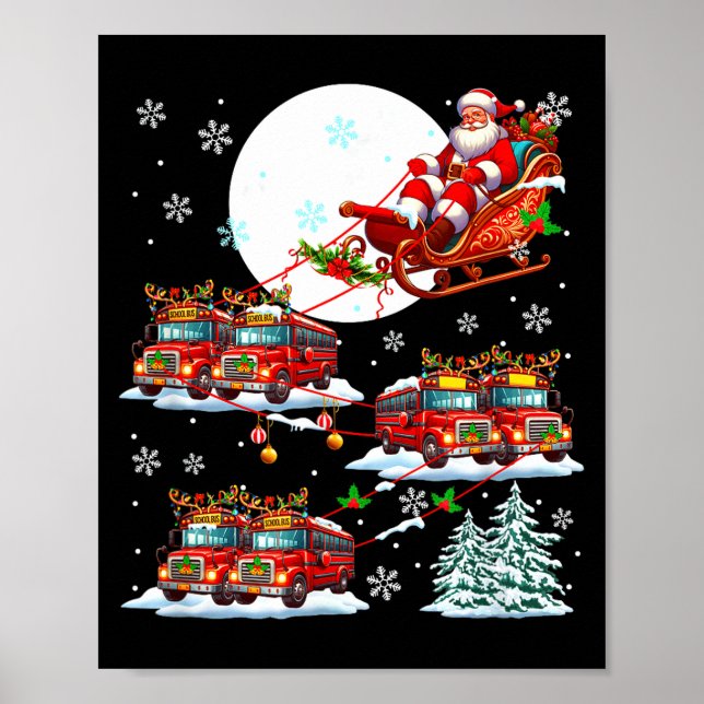 Santa Sleigh Reindeer School Buses Matching Driver Poster (Front)