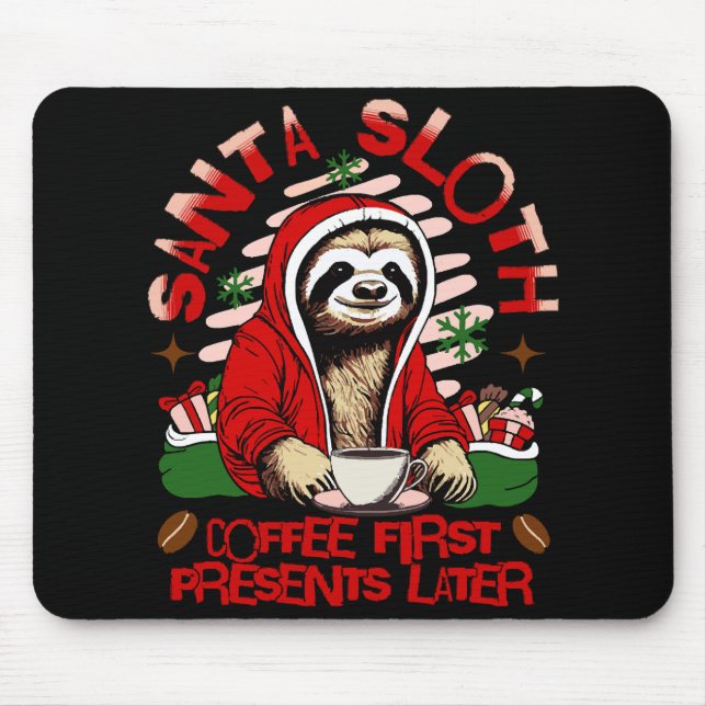 Santa sloth sipping coffee  mouse pad (Front)