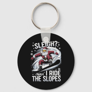 Santa Snowboarder Christmas Snowboarding I Ride Th Key Ring
