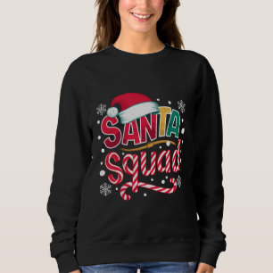 Santa Squad Xmas Squad Family Matching Santa Crew Sweatshirt