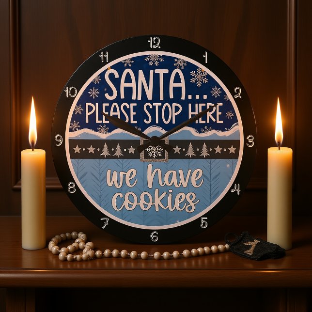 Santa Stop Here Cookies Large Clock (Creator Uploaded)