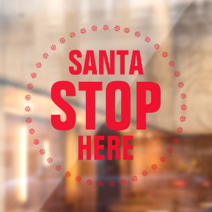 Santa Stop Here red cute funny
