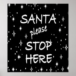 Santa Stop Here Sign