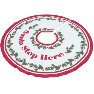 Santa Stop Here With Holly Brushed Polyester Tree Skirt