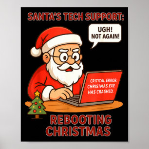 Santa Support s Rebooting Humor Tech Computer Smil Poster
