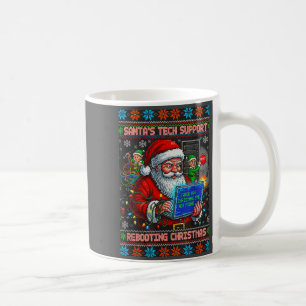 Santa Support Tech Ugly Rebooting s Coffee Mug
