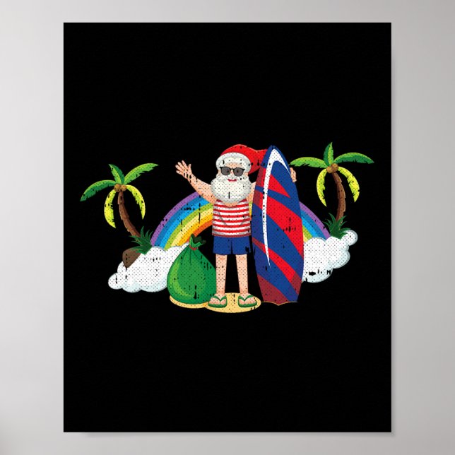 Santa Surfing Christmas In July Summer Tropical Be Poster (Front)