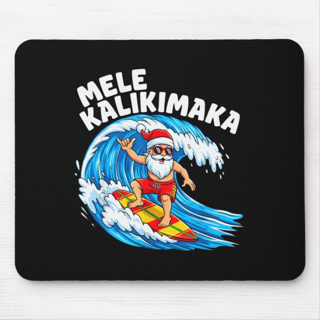 Santa Surfing Mele Kalikimaka Hawaiian Christmas  Mouse Pad (Front)