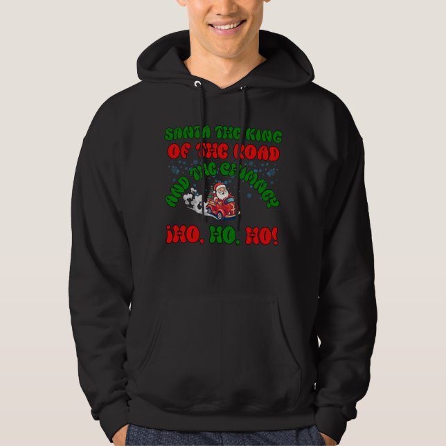 Santa Trucker Christmas Road King Holiday Festive  Hoodie (Front)