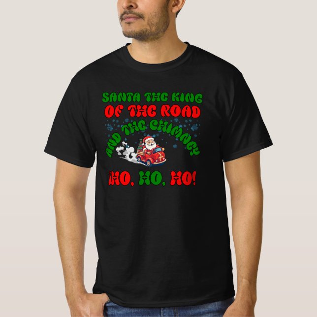 Santa Trucker Christmas Road King Holiday Festive  T-Shirt (Front)