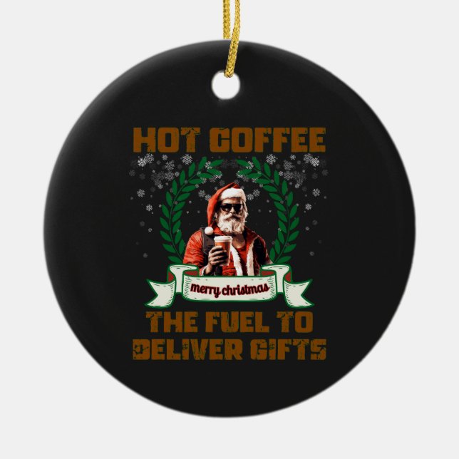 Santa Trucker Coffee Holiday Delivery Christmas Ro Ceramic Ornament (Front)