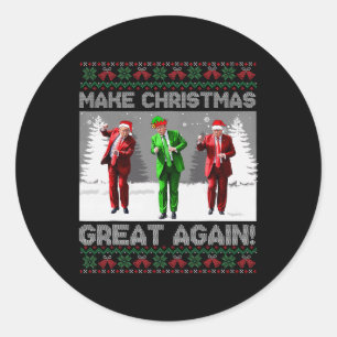Santa Trump Dance Make Christmas Great Again Ugly  Classic Round Sticker