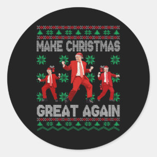 Santa Trump Dance Make Christmas Great Again Ugly Classic Round Sticker