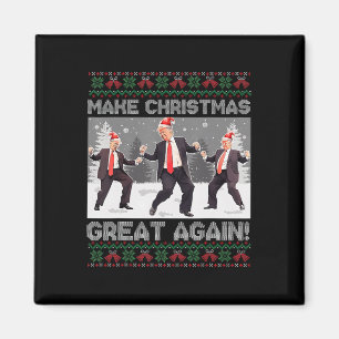 Santa Trump Dance Make Christmas Great Again Ugly  Magnet