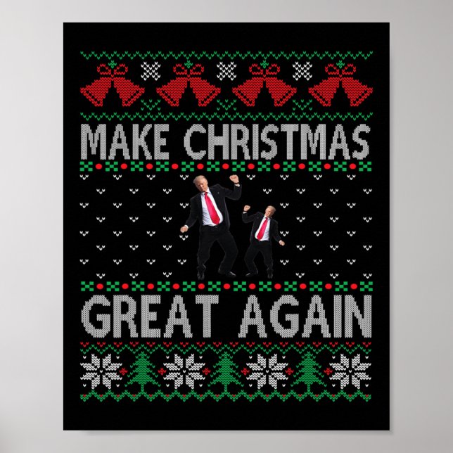 Santa Trump Dance Make Christmas Great Again Ugly  Poster (Front)