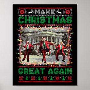 Santa Trump Dance Make Christmas Great Again Ugly Poster