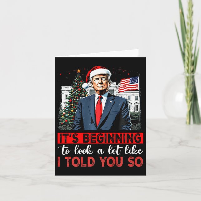 Santa Trump It's Beginning To Look A Lot Like I To Card (Front)