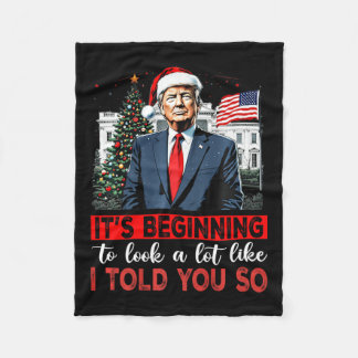 Santa Trump It's Beginning To Look A Lot Like I To Fleece Blanket