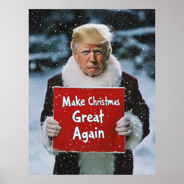 Santa Trump: “Make Christmas Great Again” Poster (Front)