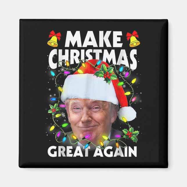 Santa Trump Make Christmas Great Again Ugly Xmas P Magnet (Front)