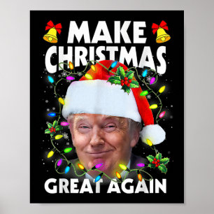 Santa Trump Make Christmas Great Again Ugly Xmas P Poster