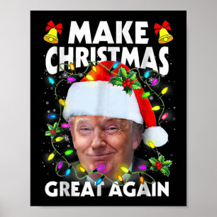 Santa Trump Make Christmas Great Again Ugly Xmas P Poster