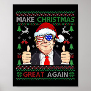 Santa Trump Make Christmas Great Again Xmas Ugly S Poster