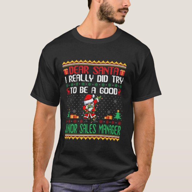 Santa Try to Be a Good Junior Sales Manager Christ T-Shirt (Front)