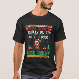 Santa Try to Be a Good Musical Producer Funny Chri T-Shirt