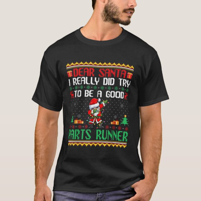 Santa Try to Be a Good Parts Runner Funny Christma T-Shirt (Front)