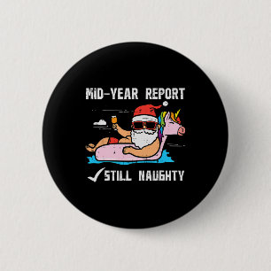 Santa Unicorn Floatie Still Naughty Funny Christma 6 Cm Round Badge