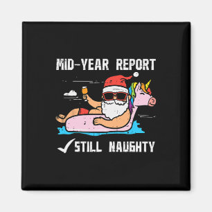 Santa Unicorn Floatie Still Naughty Funny Christma Magnet