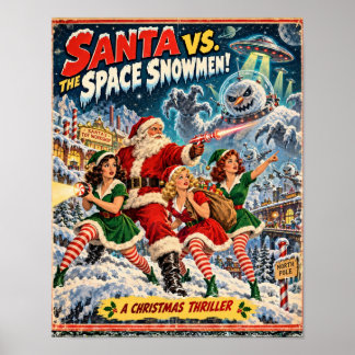 Santa vs. the Space Snowmen Retro Christmas Poster