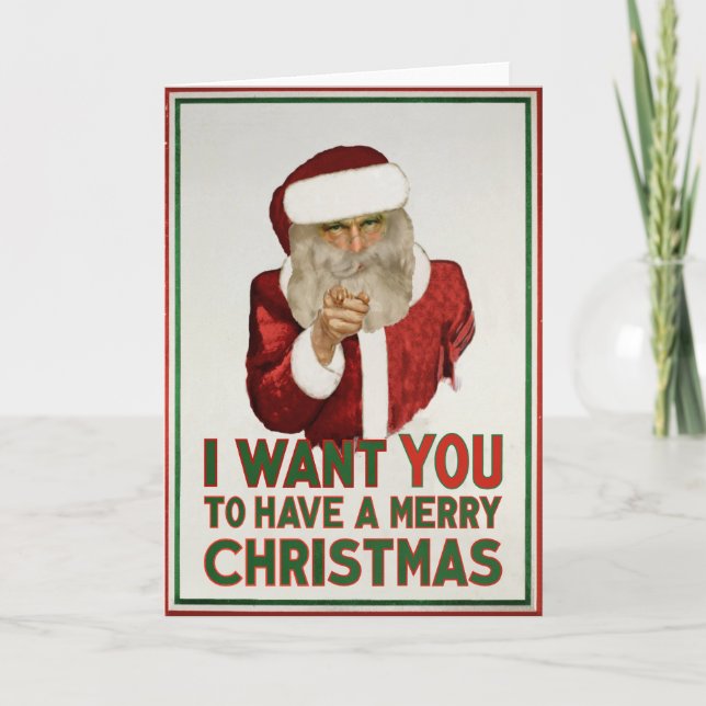 Santa Wants YOU to have a Merry Christmas Holiday Card (Front)