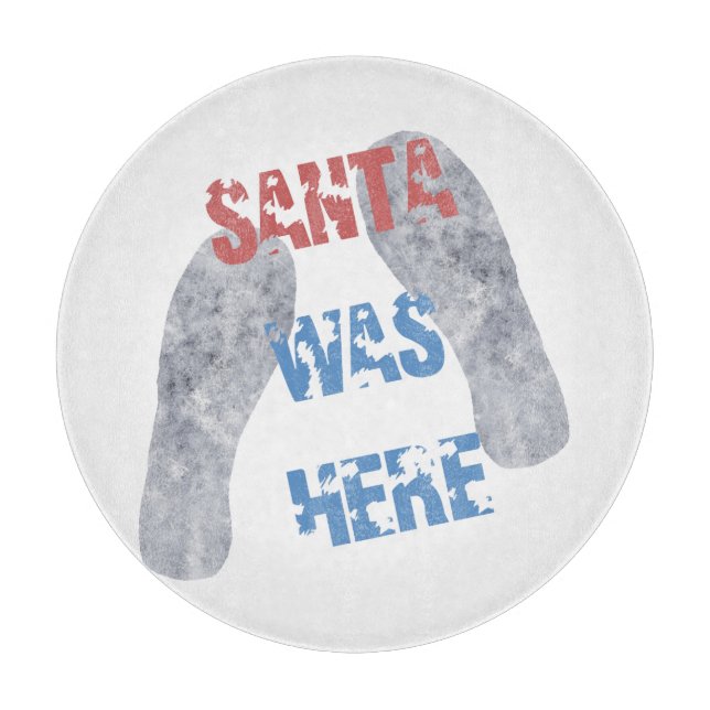 Santa Was Here Cutting Board (Front)