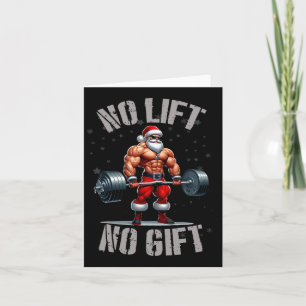 Santa Weightlifting No Lift No Gift Bodybuilding G Card