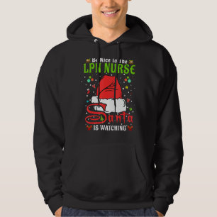 Santa Xmas Pyjamas Be Nice To The Lpn Nurse Christ Hoodie