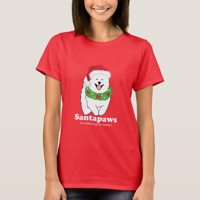 santapaws is coming to town T-Shirt (Front)
