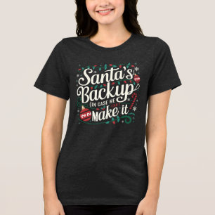 Santa's Backup   Funny Family Christmas Tees